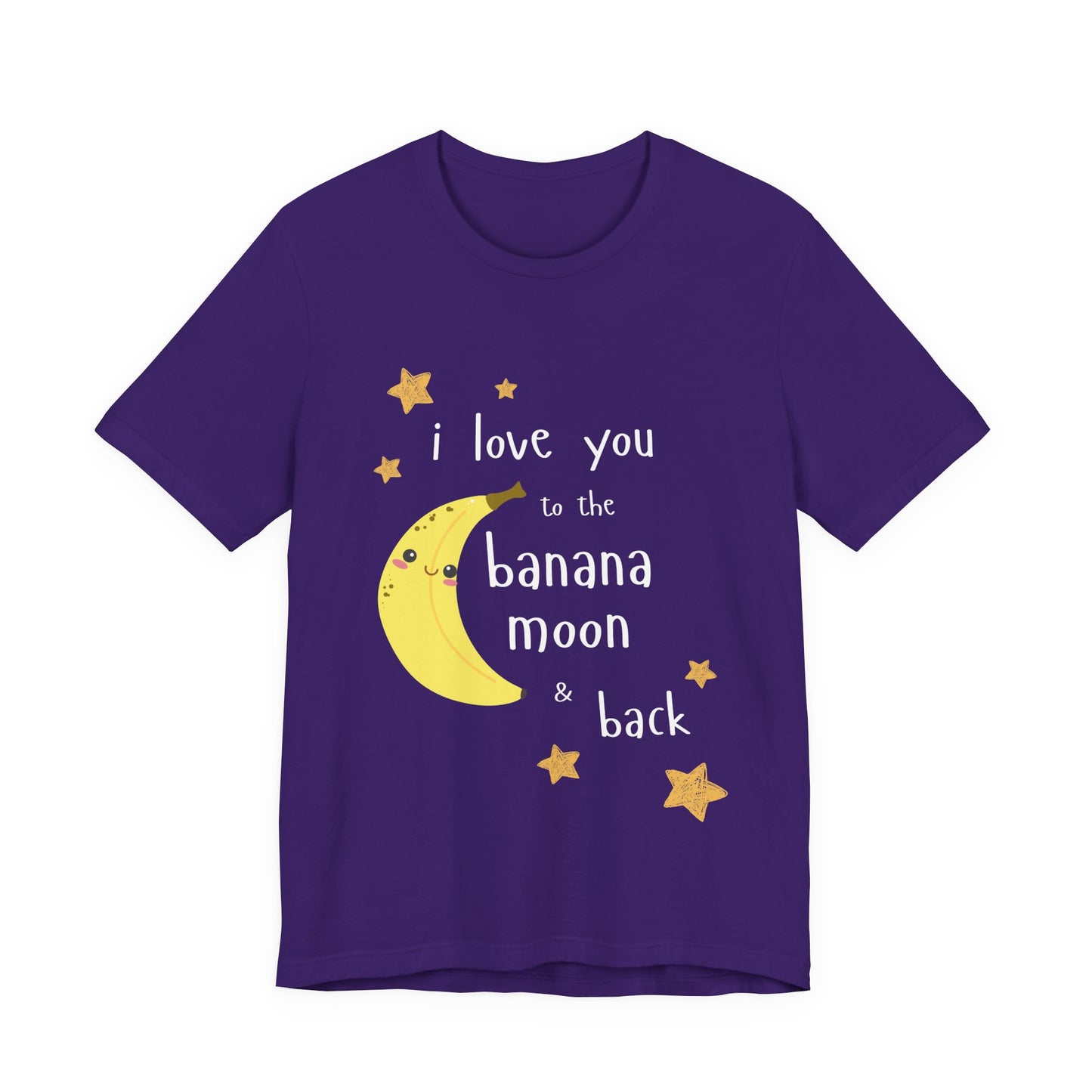 "I Love You to the Banana Moon & Back" Adult T-Shirt (Premium Cotton)