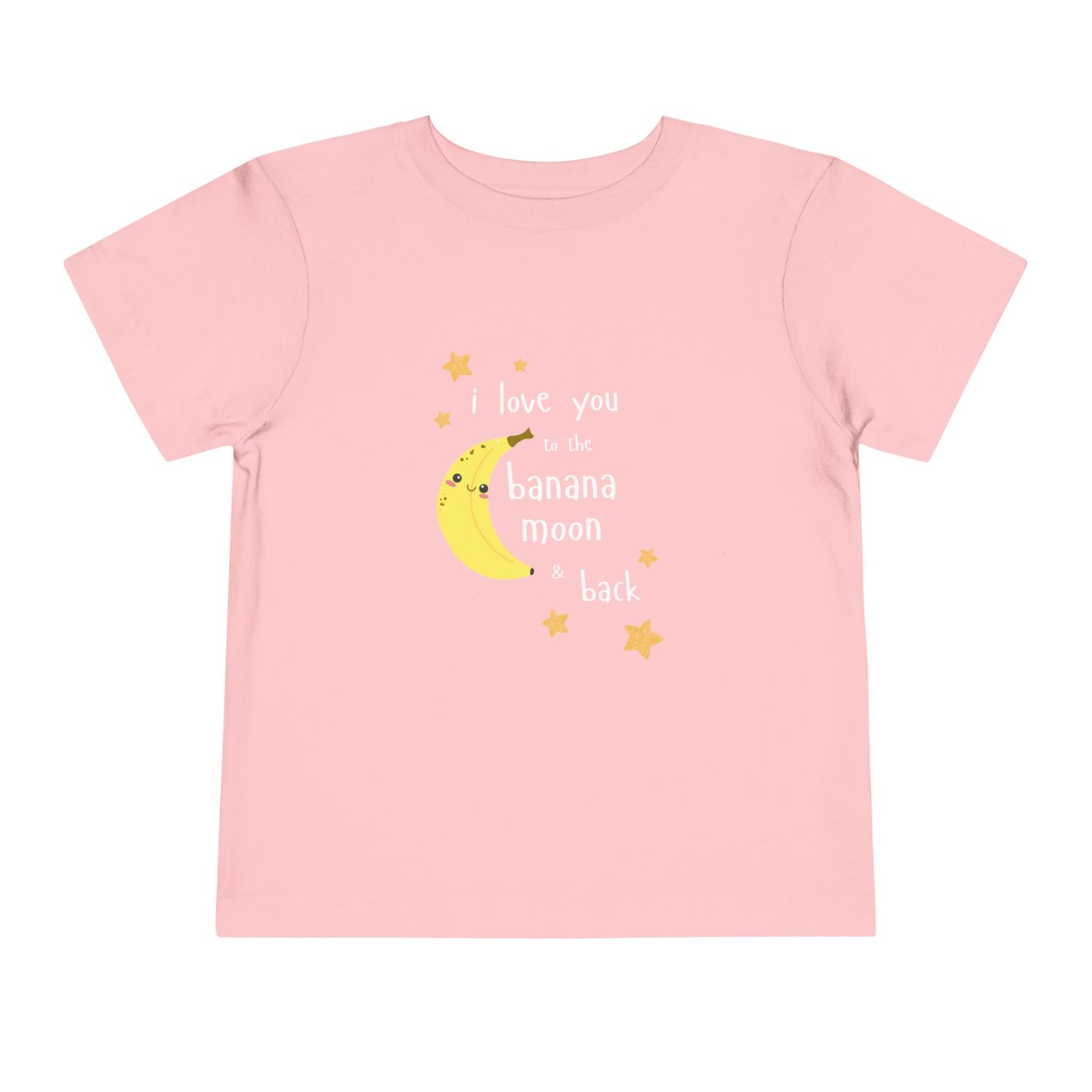 "I Love You to the Banana Moon & Back" Toddler T-Shirt (Premium Cotton)
