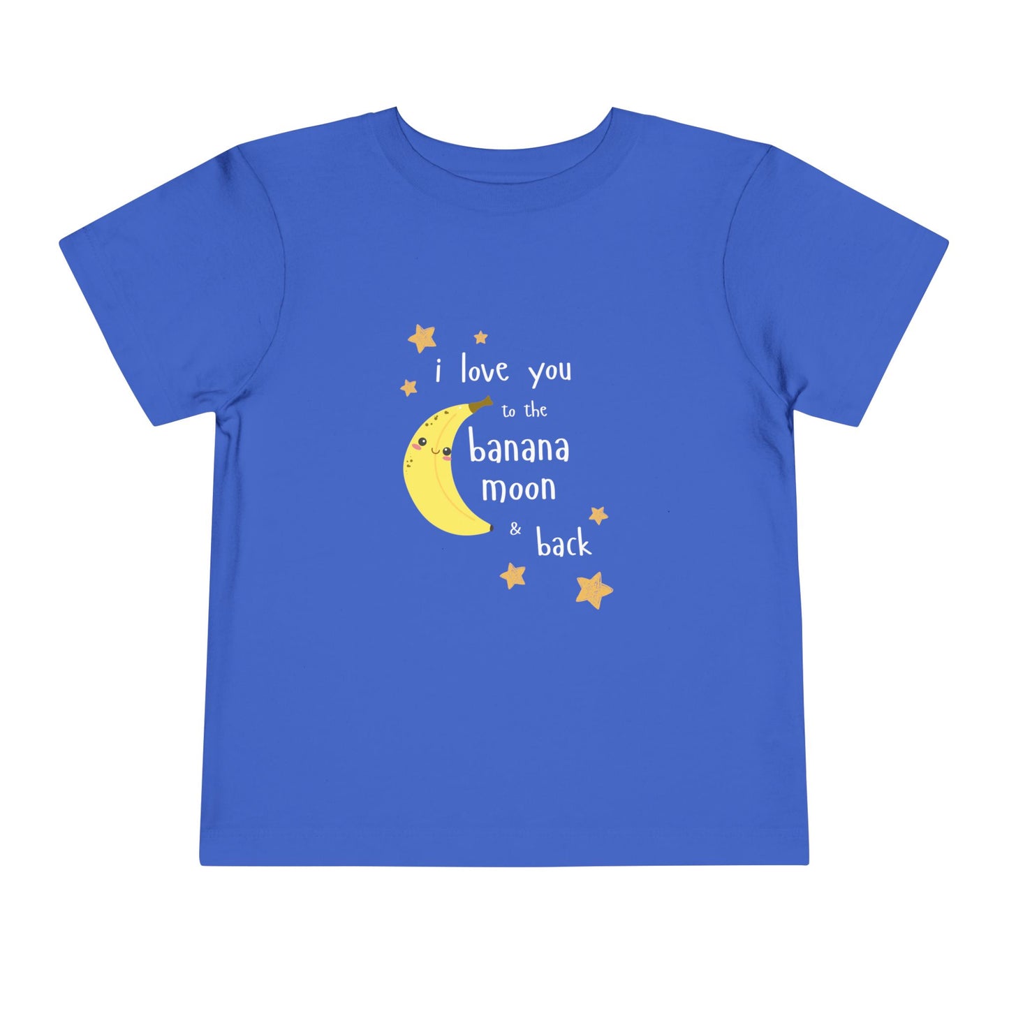 "I Love You to the Banana Moon & Back" Toddler T-Shirt (Premium Cotton)