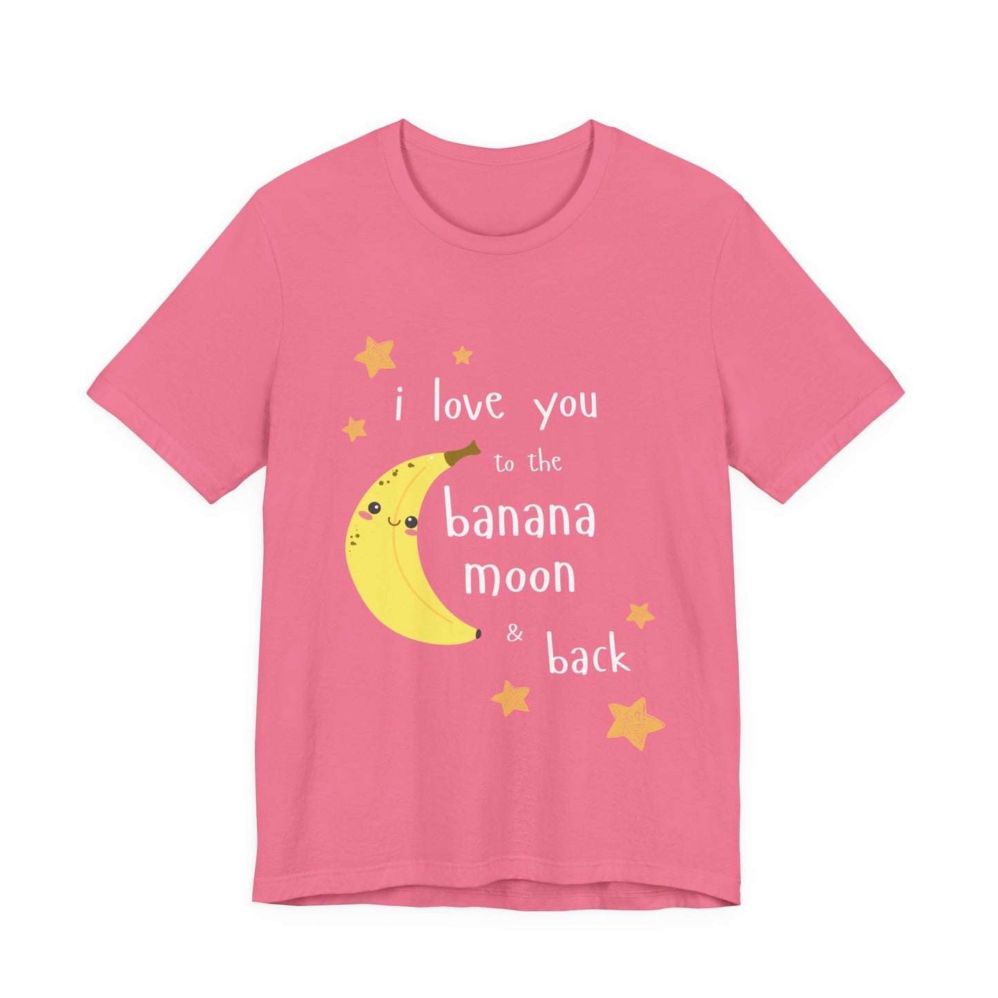 "I Love You to the Banana Moon & Back" Adult T-Shirt (Premium Cotton)