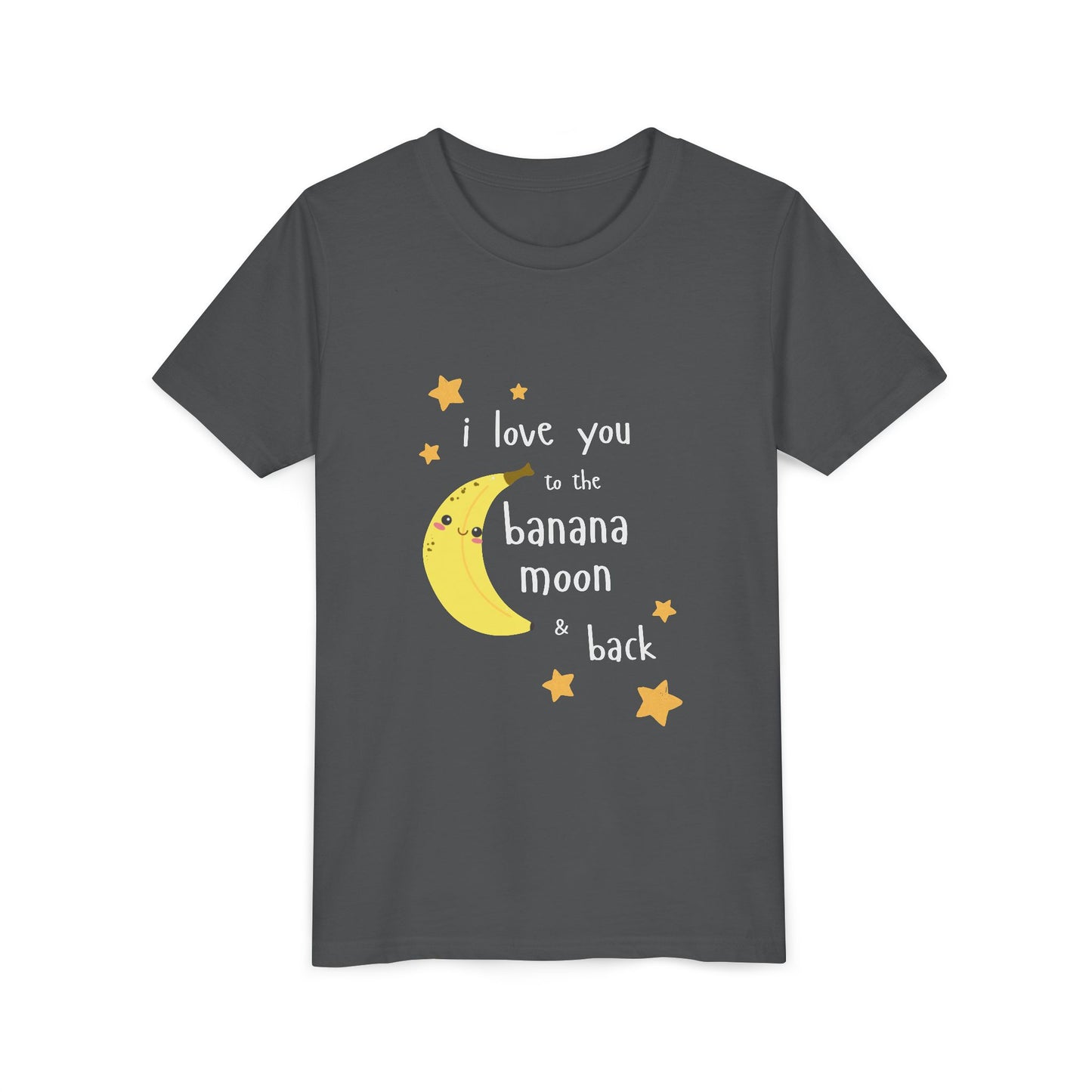 "I Love You to the Banana Moon & Back" Youth T-Shirt (Premium Cotton)