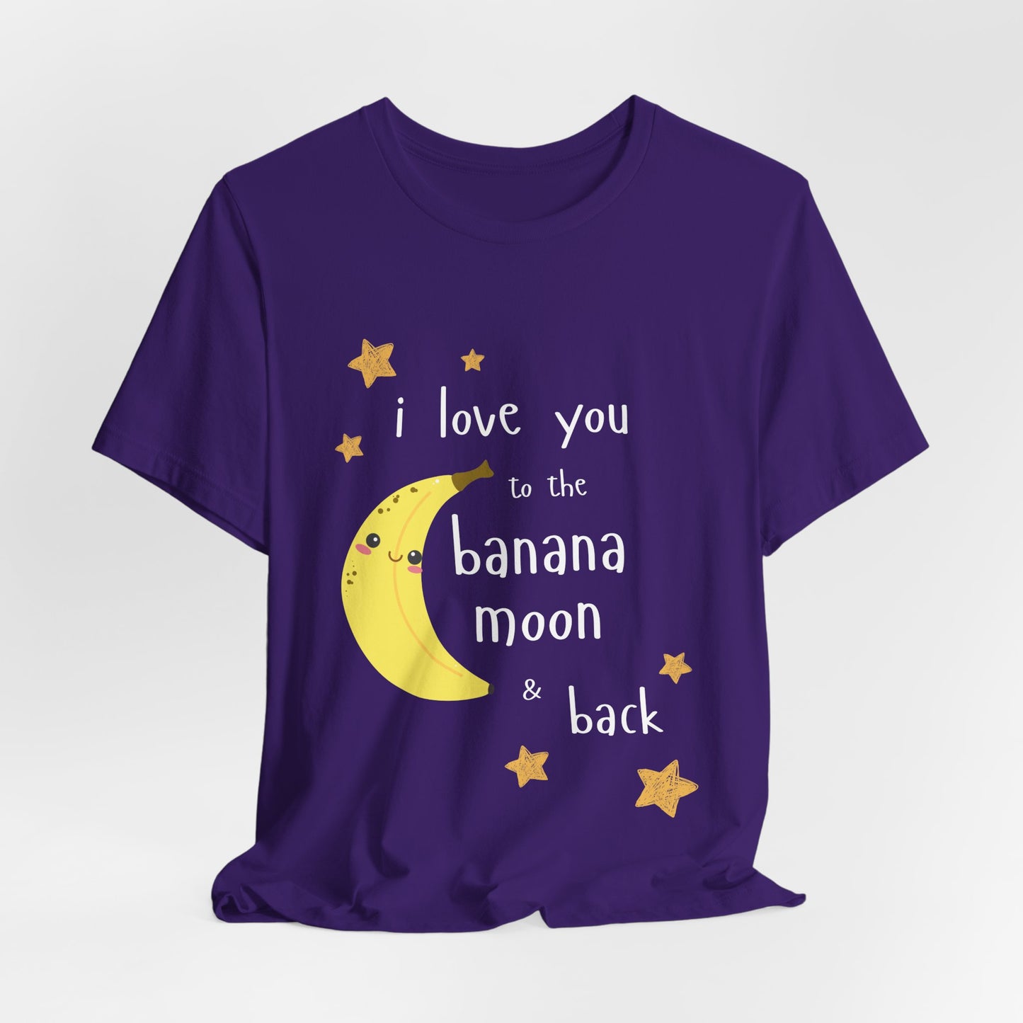 "I Love You to the Banana Moon & Back" Adult T-Shirt (Premium Cotton)