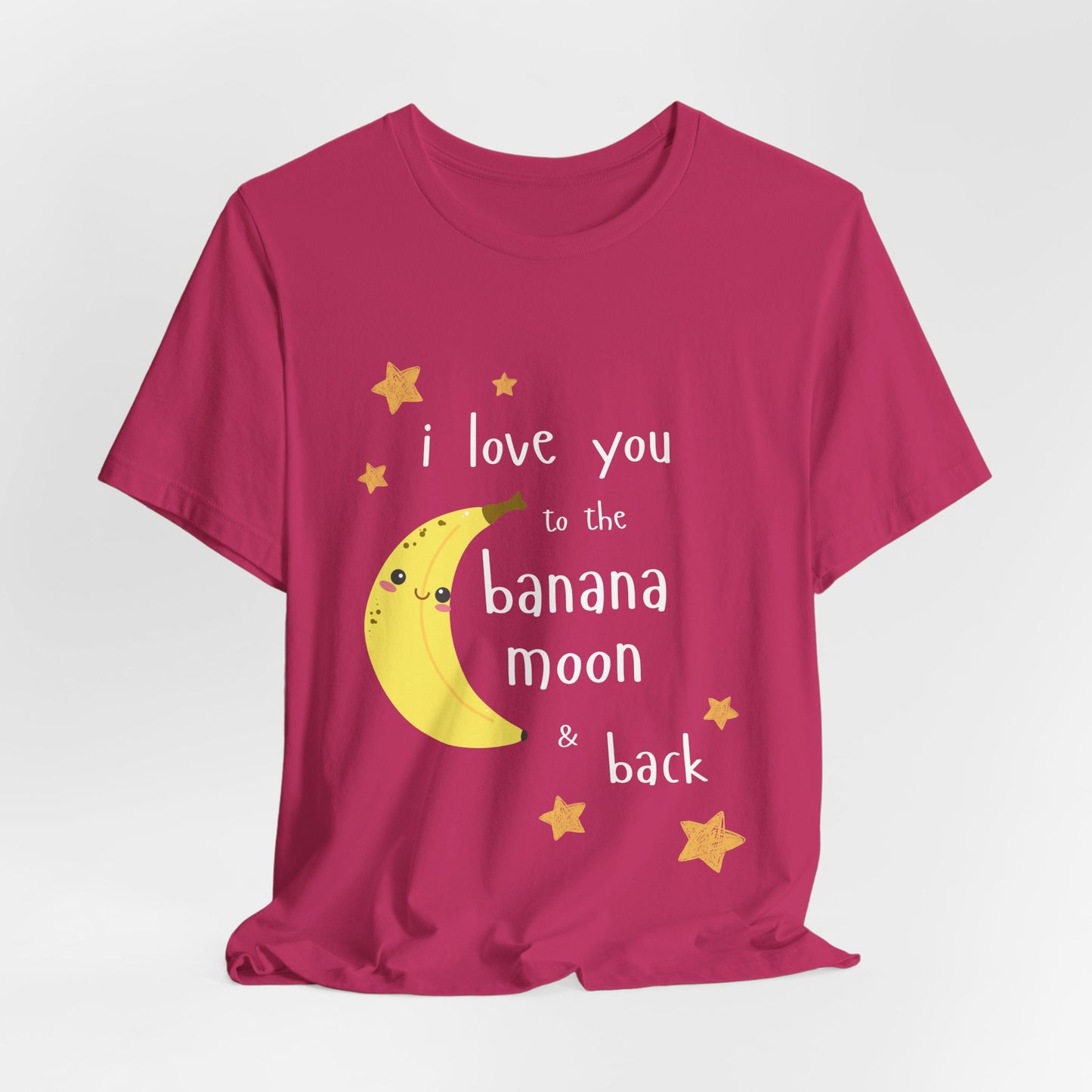 "I Love You to the Banana Moon & Back" Adult T-Shirt (Premium Cotton)