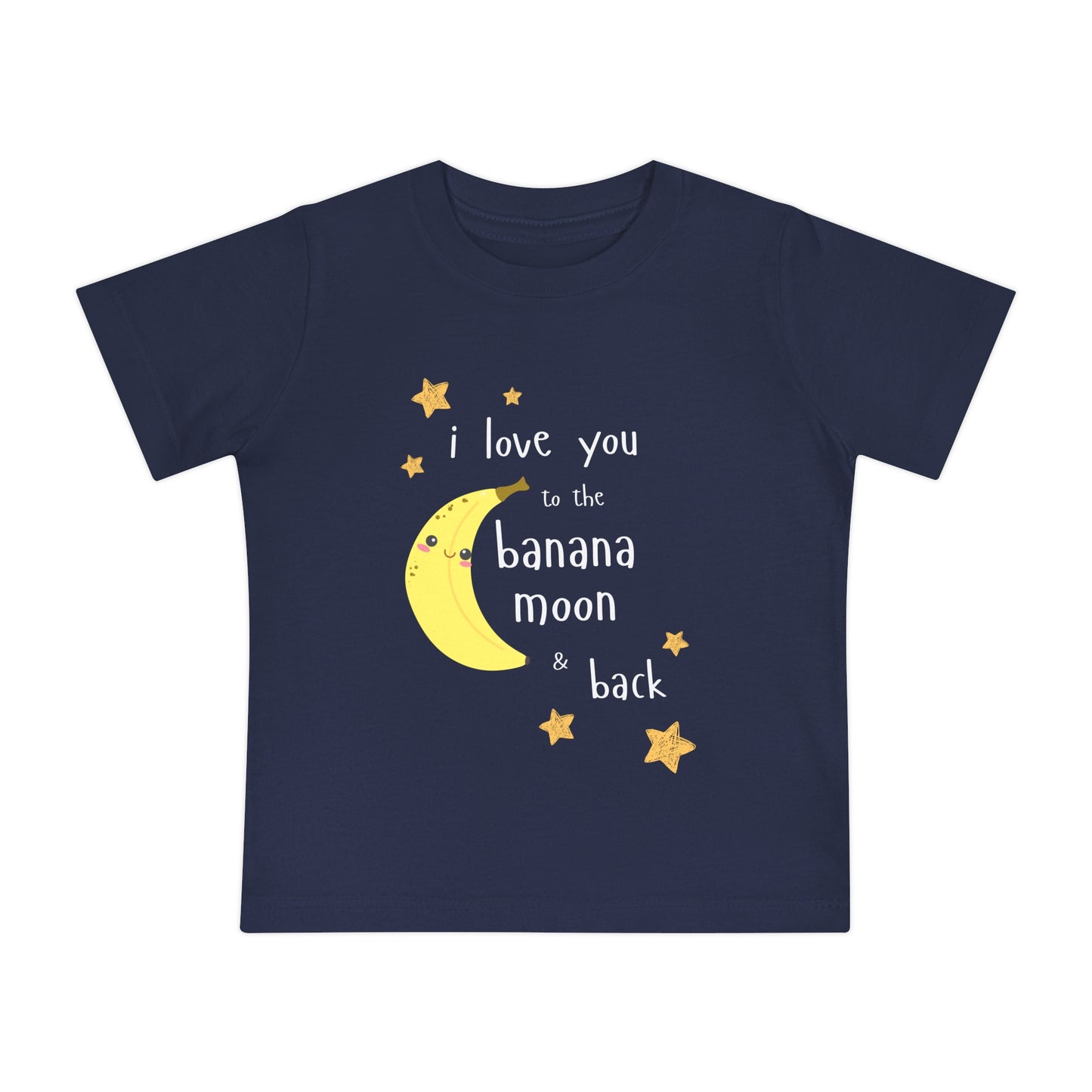 "I Love You to the Banana Moon & Back" Infant T-Shirt (Premium Cotton)