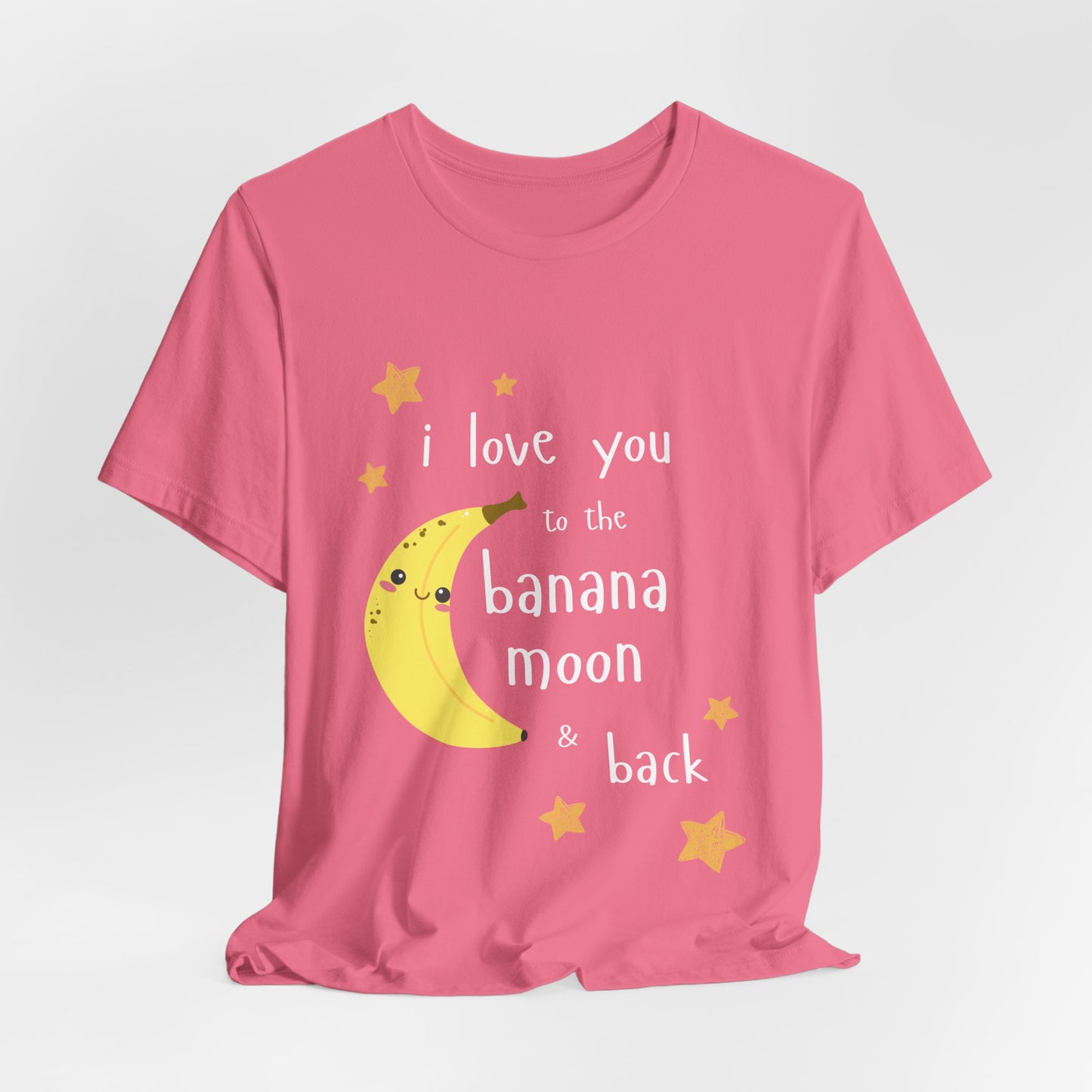 "I Love You to the Banana Moon & Back" Adult T-Shirt (Premium Cotton)